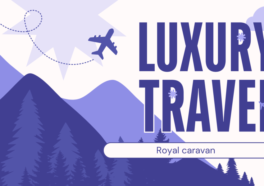 Luxury personalized Travel