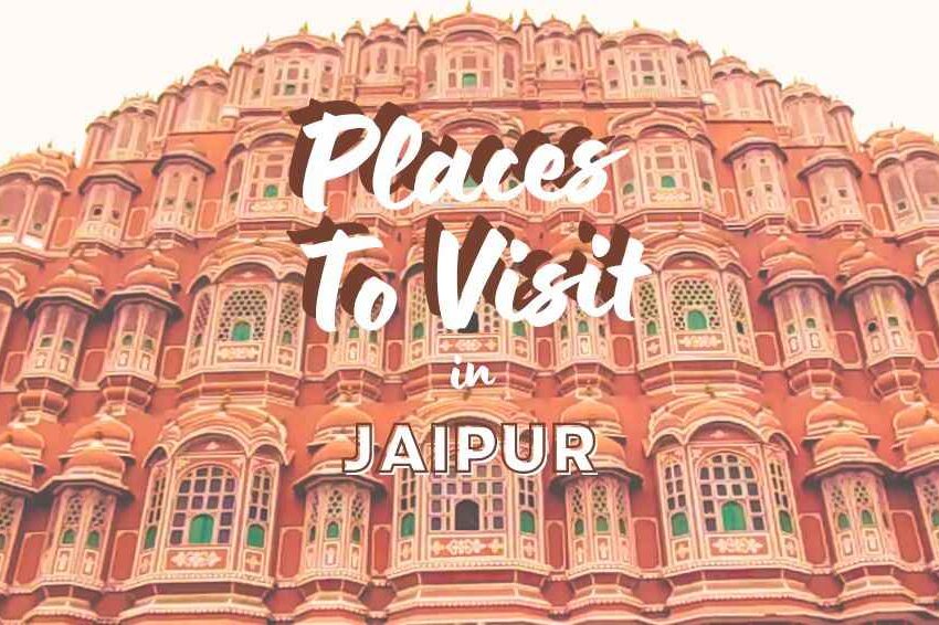 Places to visit in jaipur